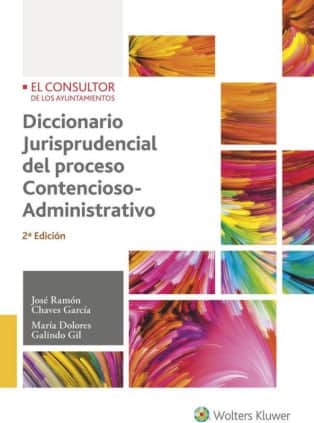 Diccionario jurisprudencial del proceso contencioso-administrativo (2.ª Edición)