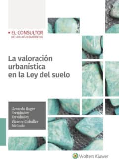 LA VALORACION URBANISTICA EN LA LEY DEL