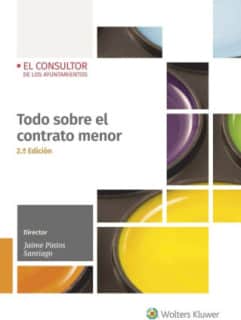 Todo sobre el contrato menor (2.ª Edición)