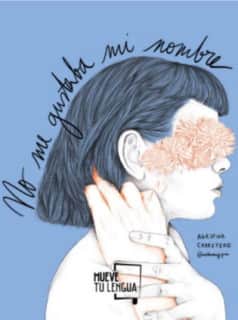 No me gustaba mi nombre