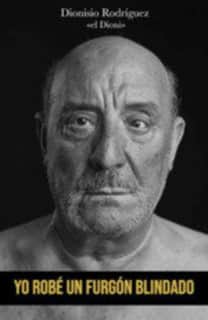 Yo robé un furgón blindado