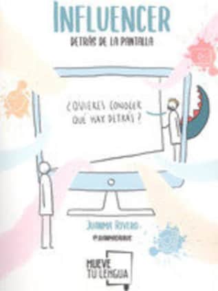 Influencer, detrás de la pantalla