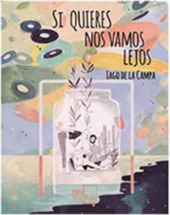 Si quieres nos vamos lejos