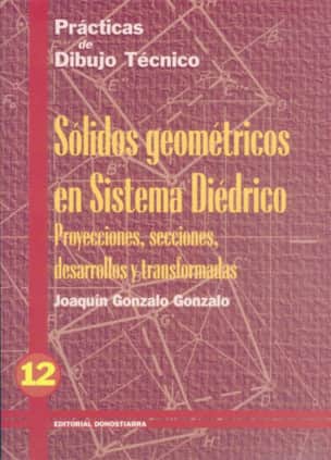 P.D.T. Nº 12: Sólidos geométricos en sistema diédrico.