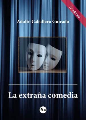 La extraña comedia