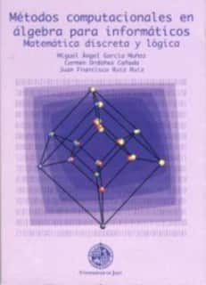 Métodos computacionales en álgebra para informáticos