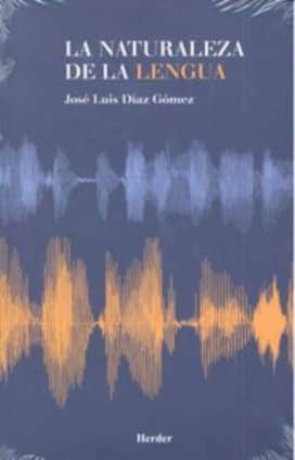 La naturaleza de la lengua