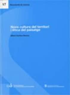 Nova cultura del territori i ètica del paisatge