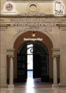 Maestros y empleo: El itinerario sociolaboral de los graduados por la Escuela Universitaria de Magisterio Sagrada Familia de Úbeda (Jaén)