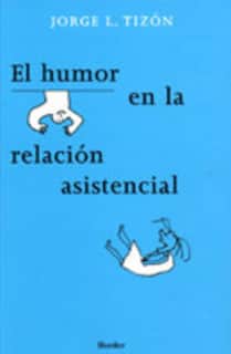 El humor en la relación asistencial