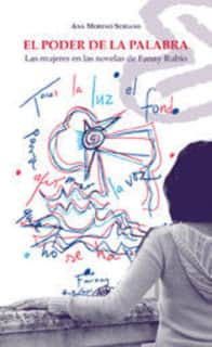 El poder de la palabra. Las mujeres en las novelas de Fanny Rubio