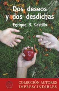 Dos deseos y dos desdichas