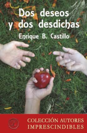 Dos deseos y dos desdichas