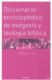 Diccionario enciclopédico de exégesis y teología bíblica