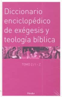 Diccionario enciclopédico de exégesis y teología bíblica