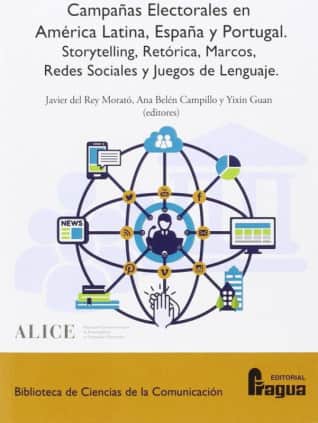 Campañas Electorales en América Latina, España y Portugal.