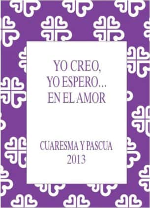 Yo creo, yo espero, en el amor