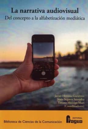 La narrativa audiovisual. Del concepto a la alfabetización mediática.