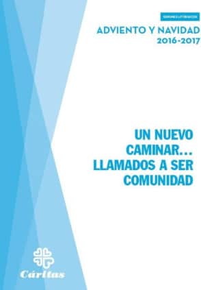 Un nuevo caminar...llamados a ser comunidad