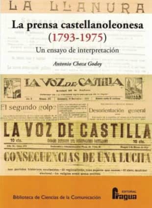 La prensa castellanoleonesa (1793-1975) Un ensayo de interpretación