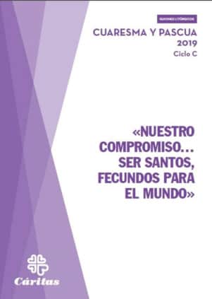 «Nuestro compromiso ser santos, fecundos para el mundo»