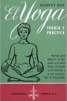 481. EL YOGA: TEORIA Y PRACTICA. RCA.