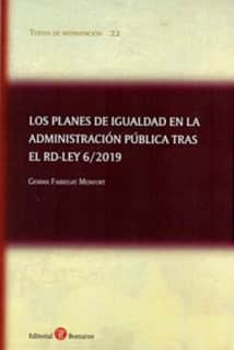 Los planes de igualdad en la Administración pública tras el RDL 6/2019