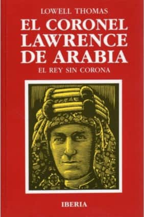 540. EL CORONEL LAWRENCE DE ARABIA