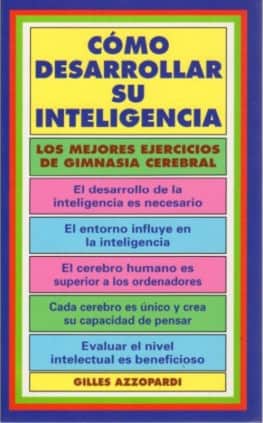 474. COMO DESARROLLAR SU INTELIGENCIA