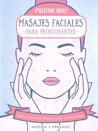443. MASAJES FACIALES PARA PRINCIPIANTES