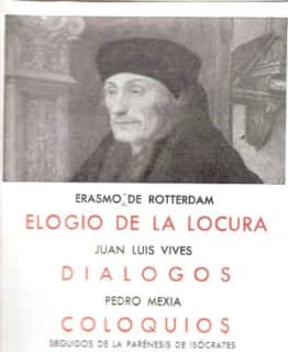 ELOGIO DE LA LOCURA o ELOGIO DE LA ESTULTICIA