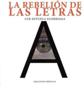 LA REBELIÓN DE LAS LETRAS