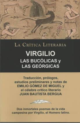 LAS BUCÓLICAS Y LAS GEÓRGICAS
