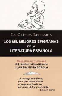 LOS MIL MEJORES EPIGRAMAS DE LA LITERATURA ESPAÑOLA