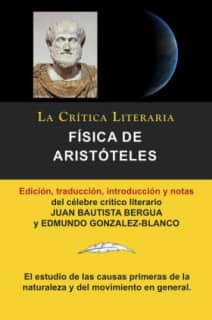 Física de Aristóteles, Colección La Crítica Literaria por el célebre crítico literario Juan Bautista Bergua, Ediciones Ibéricas