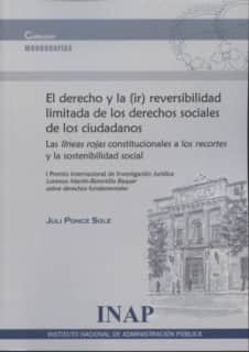 El derecho y la (ir)reversibilidad limitada de los derechos sociales de los ciudadanos