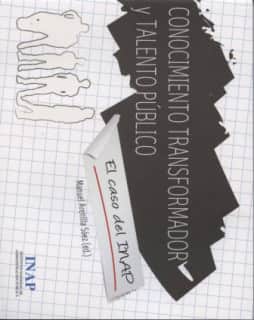 CONOCIMIENTO TRANSFORMADOR Y TALENTO PÚBLICO