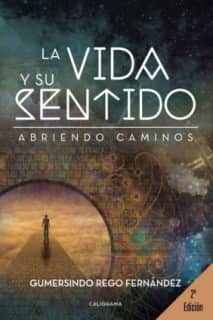 LA VIDA Y SU SENTIDO