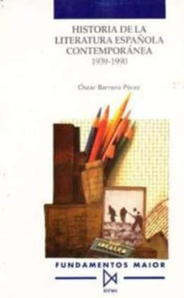 Historia de la literatura espa?ola contempor?nea (1939-1990)