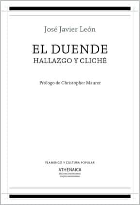 El duende, hallazgo y cliché