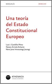 Una teoría del Estado constitucional europeo