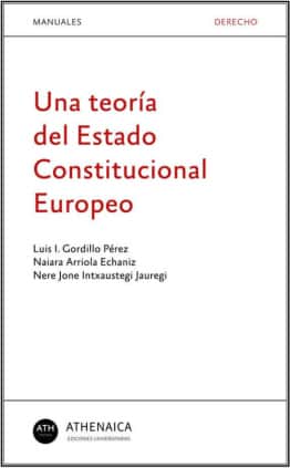 Una teoría del Estado constitucional europeo