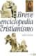 Breve enciclopedia del cristianismo