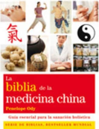 La biblia de la medicina china