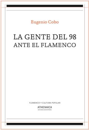 La gente del 98 ante el flamenco