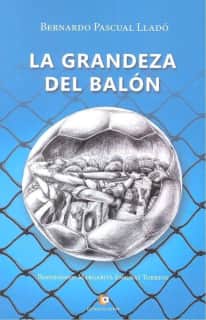 La grandeza del balón
