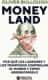Moneyland