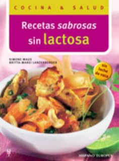 Recetas sabrosas sin lactosa