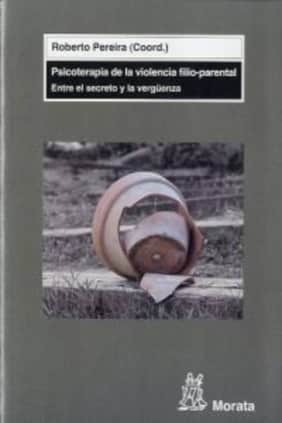 Psicoterapia de la violencia filio-parental