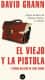 El viejo y la pistola